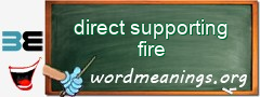 WordMeaning blackboard for direct supporting fire